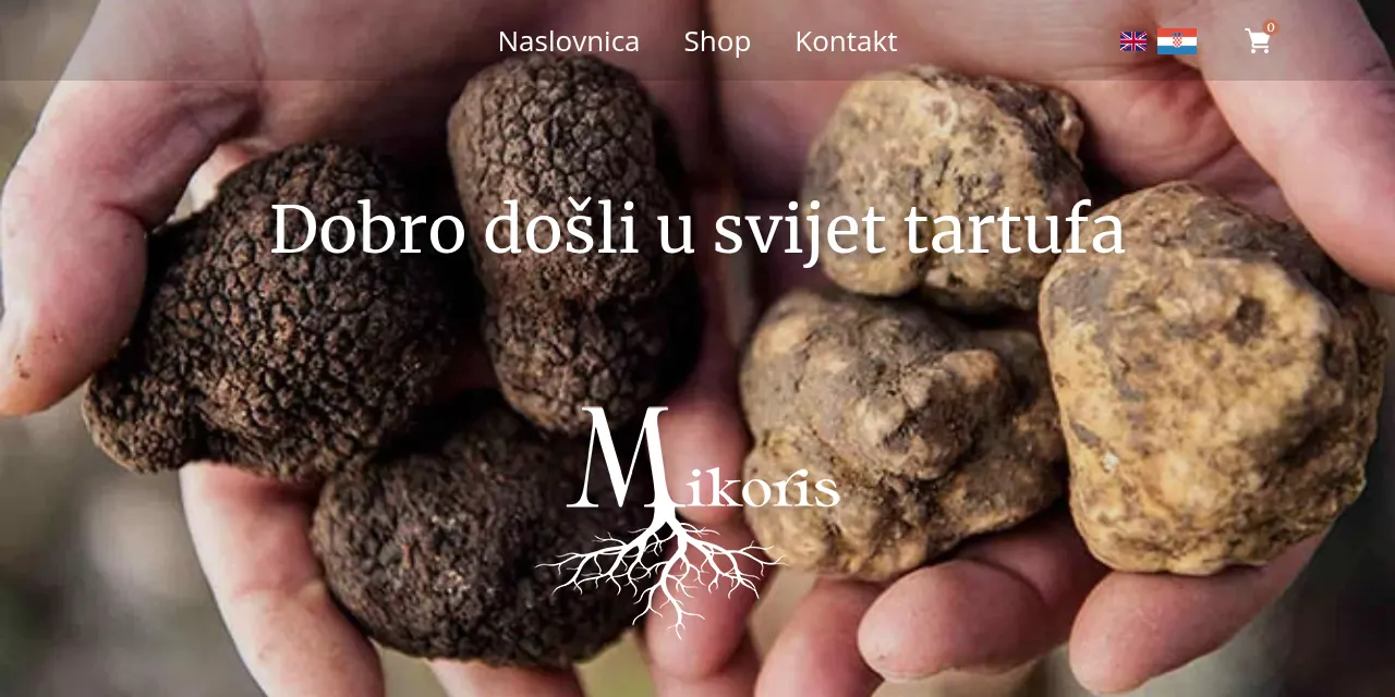 Naslovnica weba Mikoriš — ruke pune crnih i bijelih tartufa, logom Mikoriš i naslovom Dobro došli u svijet tartufa